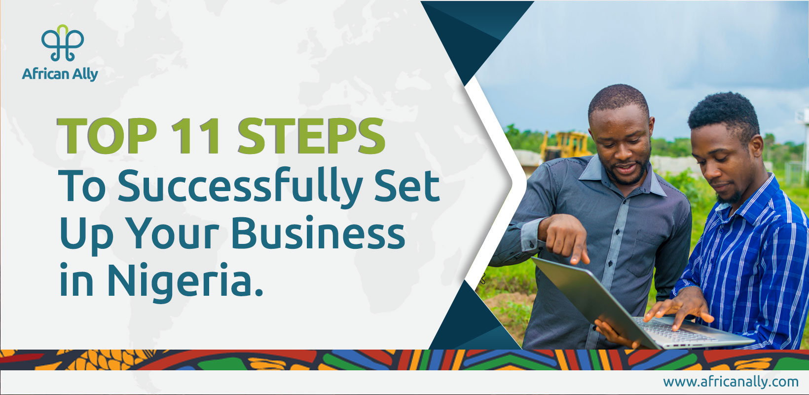 Top 11 Steps to Successfully Set Up a Business in Nigeria - Global